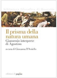 "Il prisma della natura umana. Giansenio interprete di Agostino"