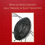 "Note di sigillografia dell'Ordine di Sant'Agostino"