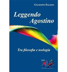 Pubblicazione del prof. G. Balido: "Leggendo Agostino".